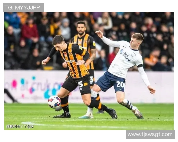 赫尔城与普雷斯顿激战在即谁能在这场对决中笑到最后